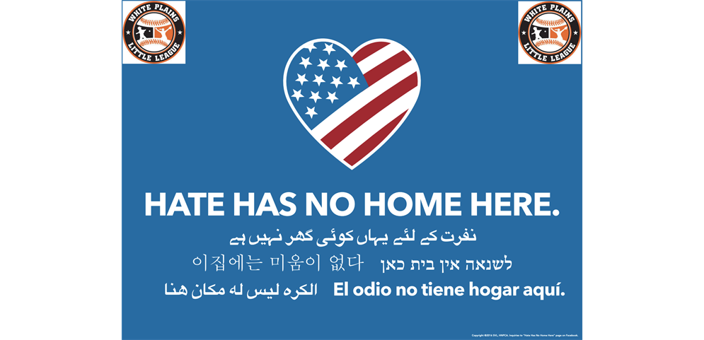 Hate has no home at White Plains Little League!